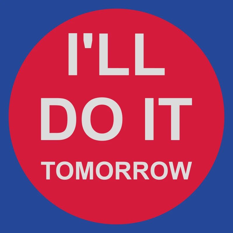 do it tomorrow quote