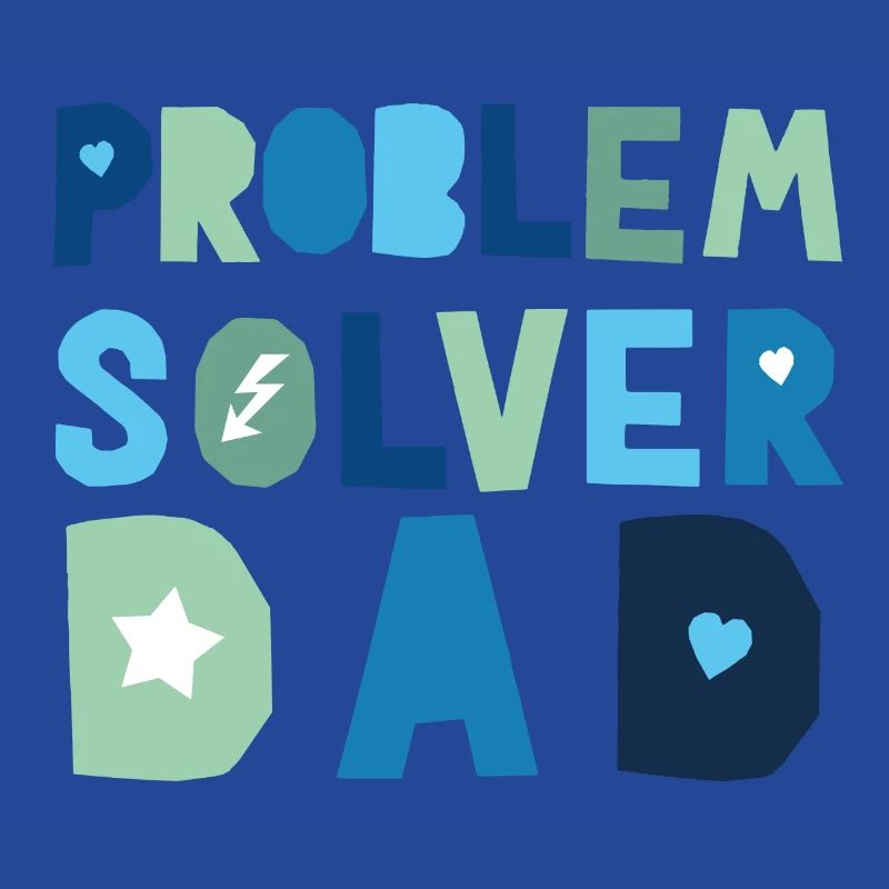 Problem Solver Dad