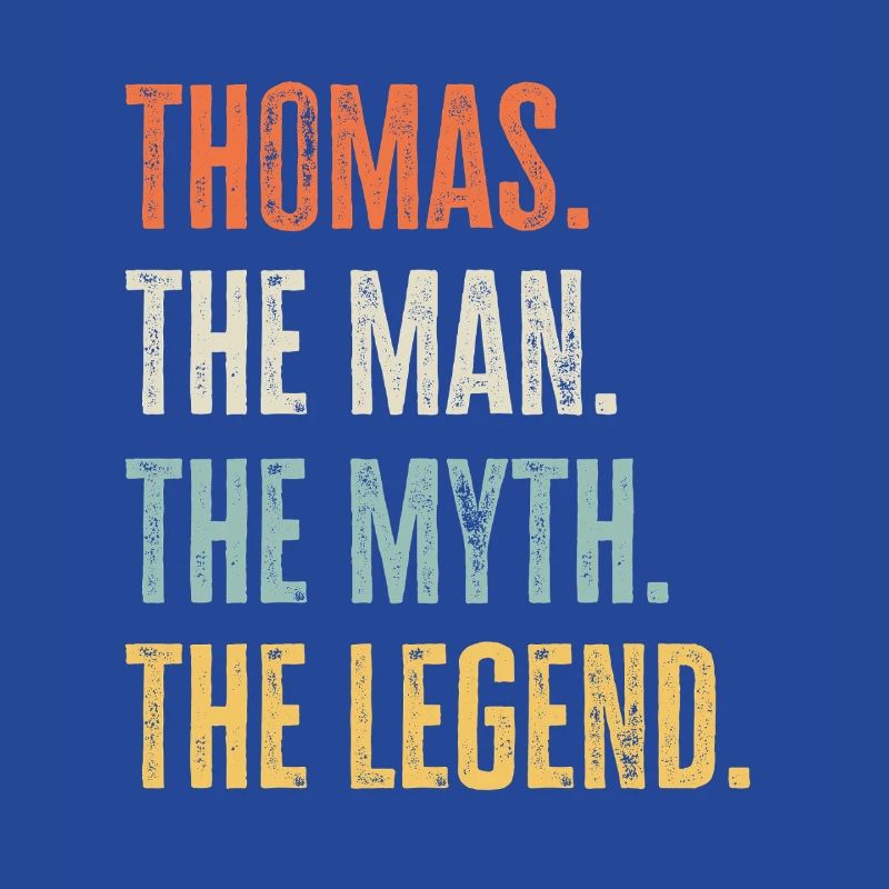 Thomas Man Myth Legend Retro Design Gift Name