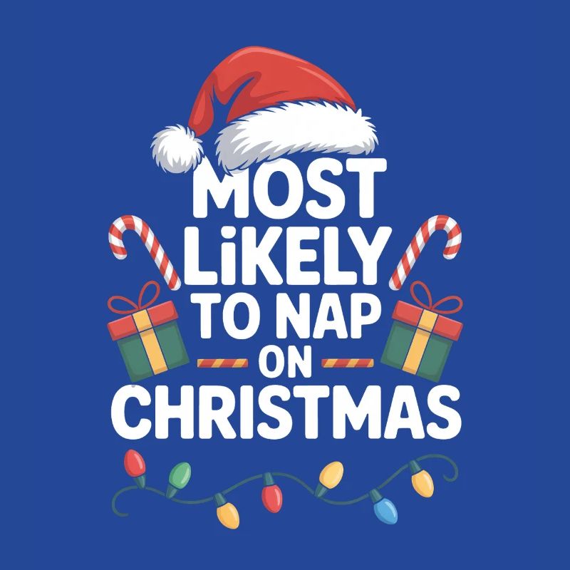 Am ehesten um an Weihnachten ein Nickerchen zu machen