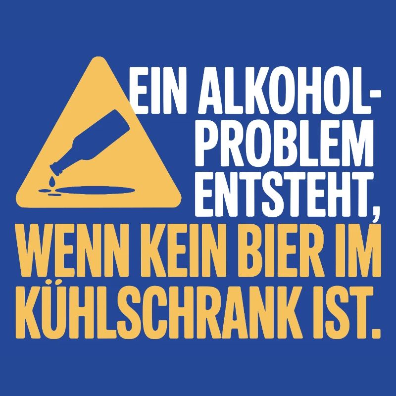 Bier Spruch Alkohol Problem Männerabend JGA Herren