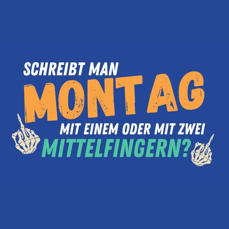 Schreibt man Montag mit 1 oder 2 Mittelfingern!