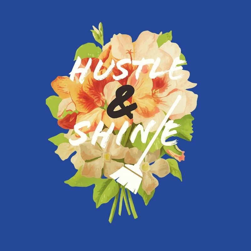 Hustle & Shine
