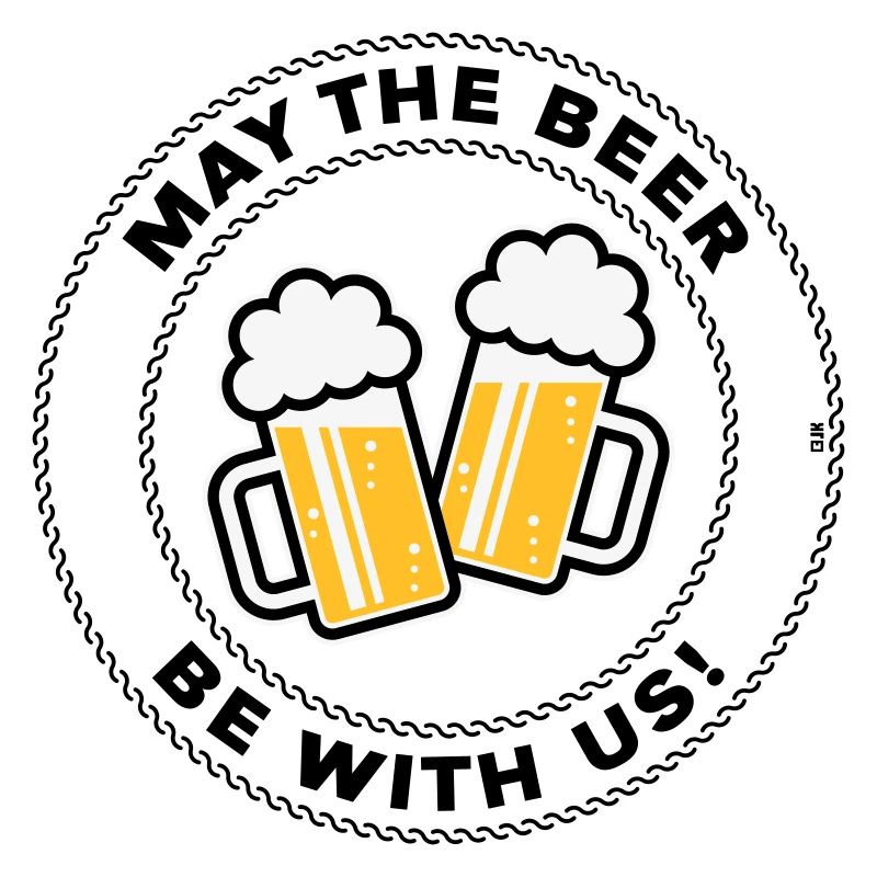 Que la bière soit avec nous! (Dicton / 3C / POS)