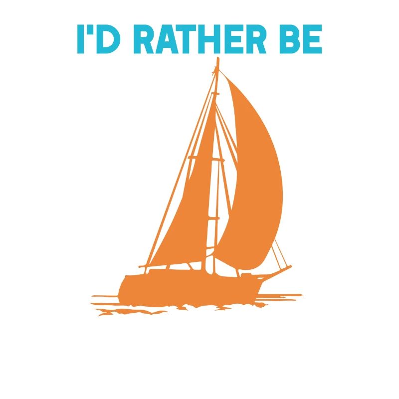 I'd rather be Sailing