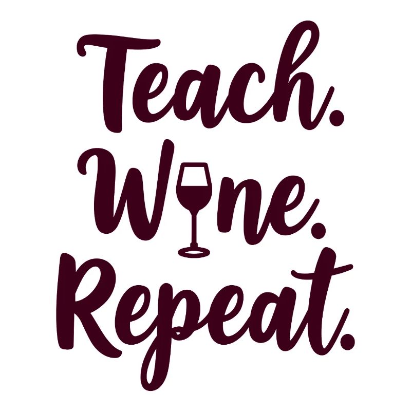 Enseigner. Vin. Répéter. Mot du professeur