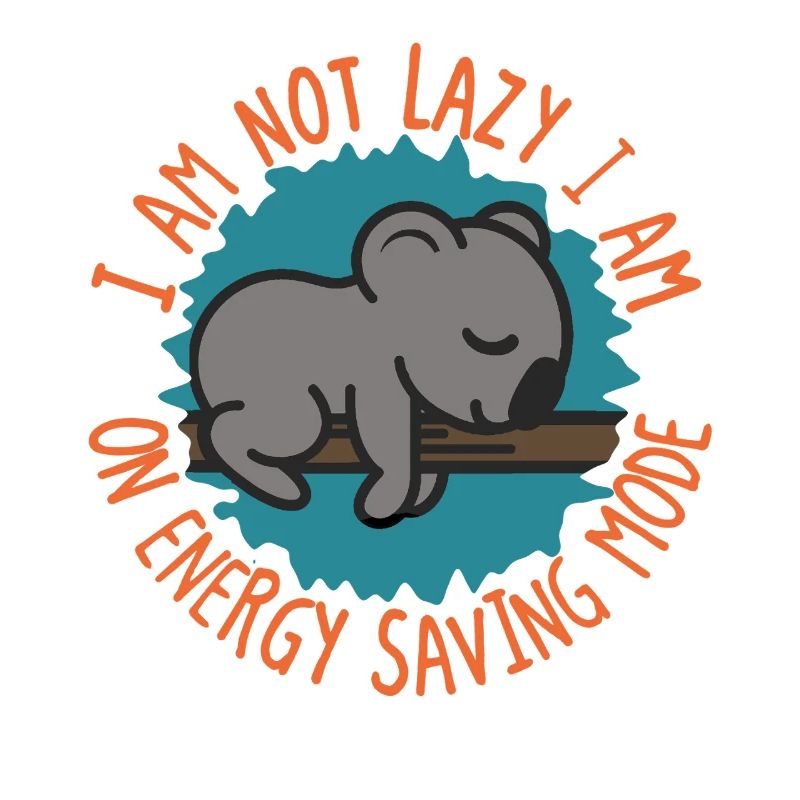 I’m Not Lazy Koala Energy Saving Mode