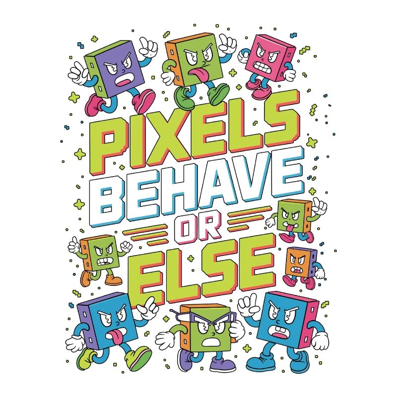 Print Designer Pixels Behave Or Else Visual Design