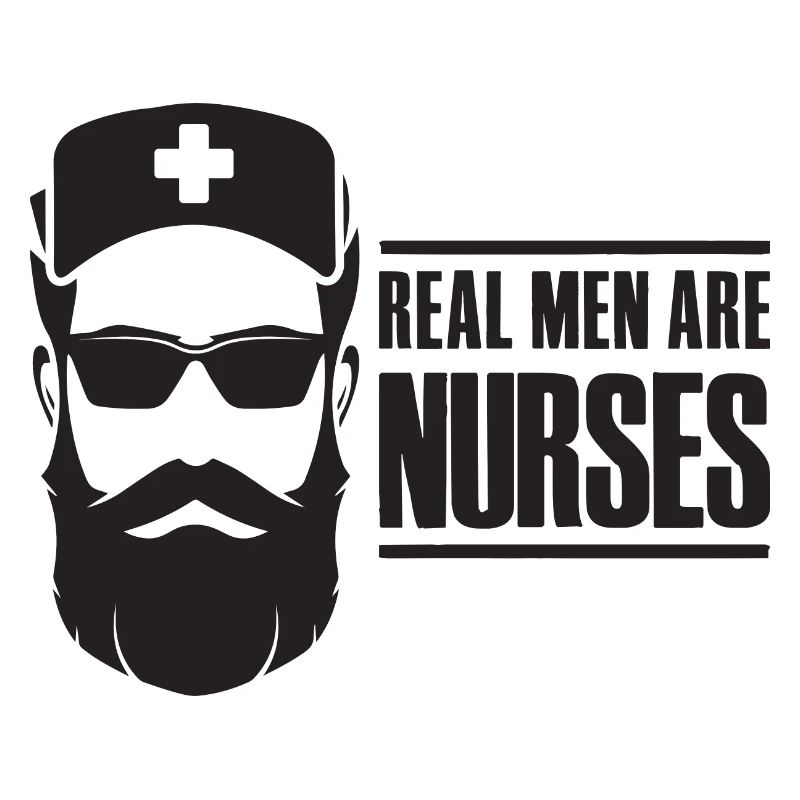 Real Men Are Nurses - Krankenschwester Pfleger