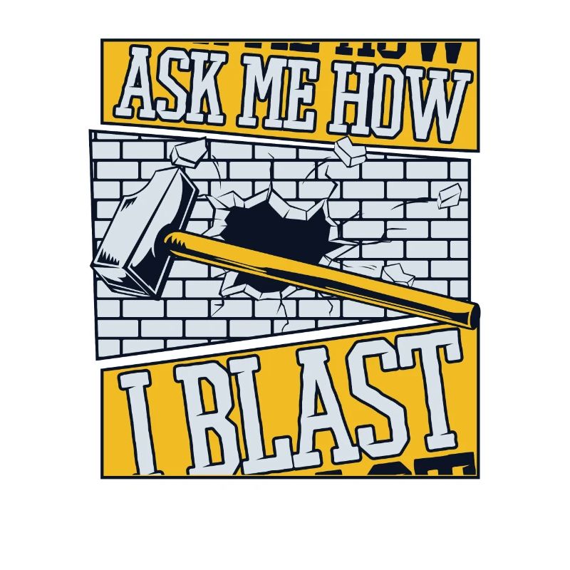Ask Me How I Blast Home Improvement Experts House