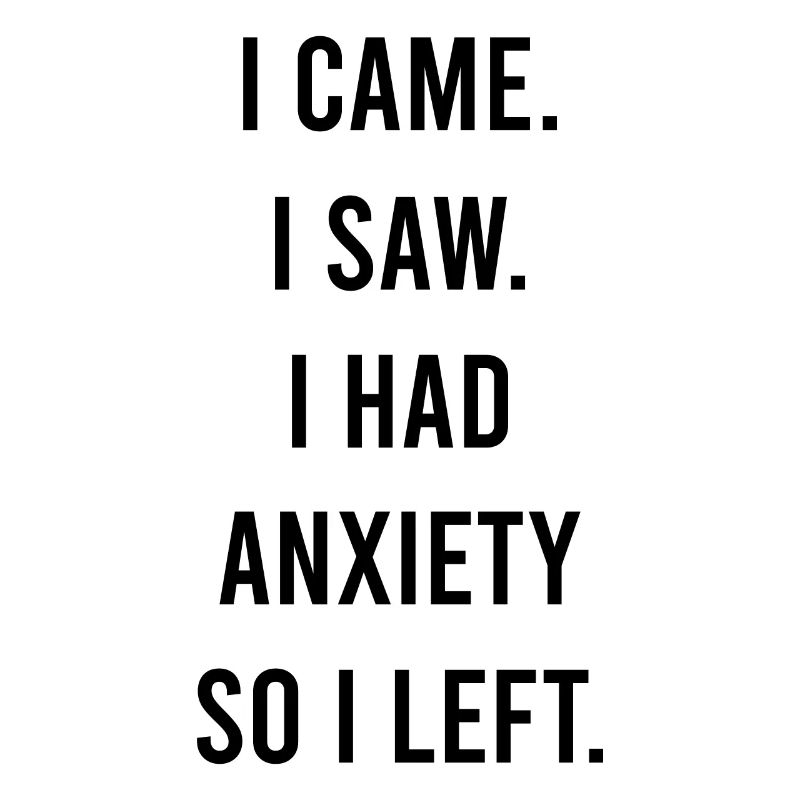 Je suis venu, j’ai vu, j’avais de l’anxiété, j’ai quitté Introverti drôle