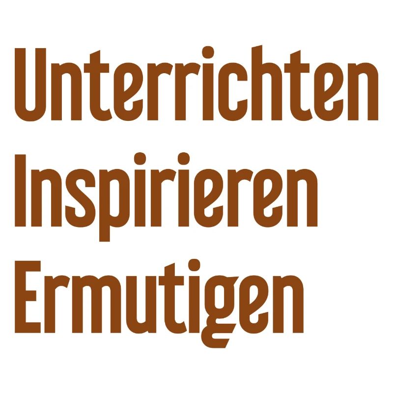 Teaching Inspiring Encouraging