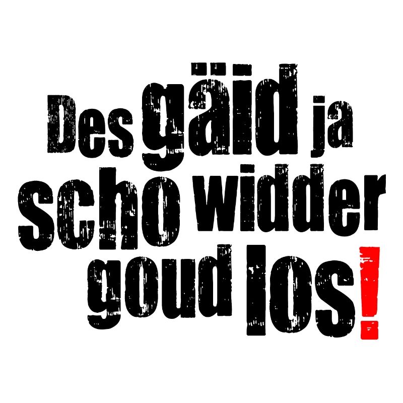 des gäid ja scho widder goud los!