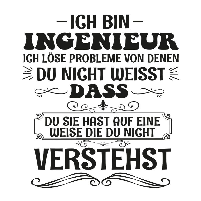 Lustiges Ingenieur Spruch Technik Beruf Geschenk