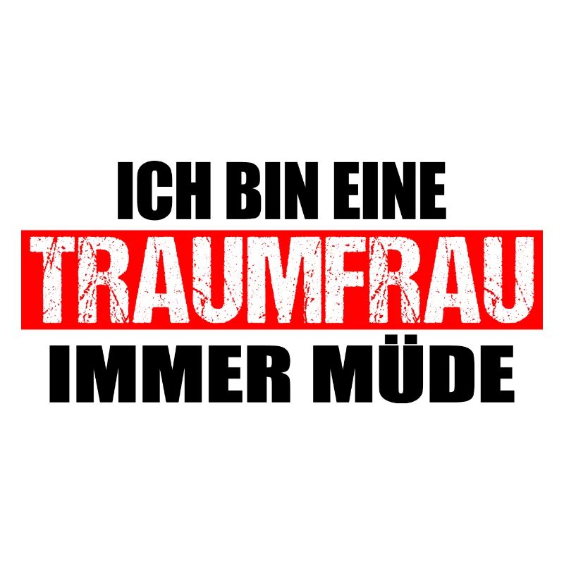 Ich bin eine Traumfrau immer müde