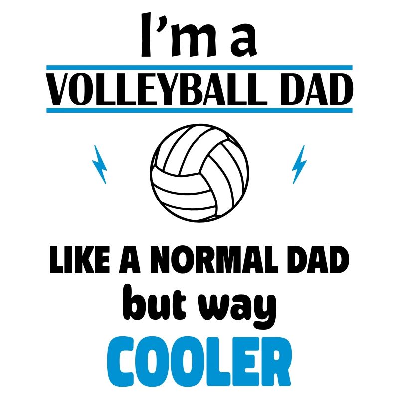Ich bin ein Volleyball Papa
