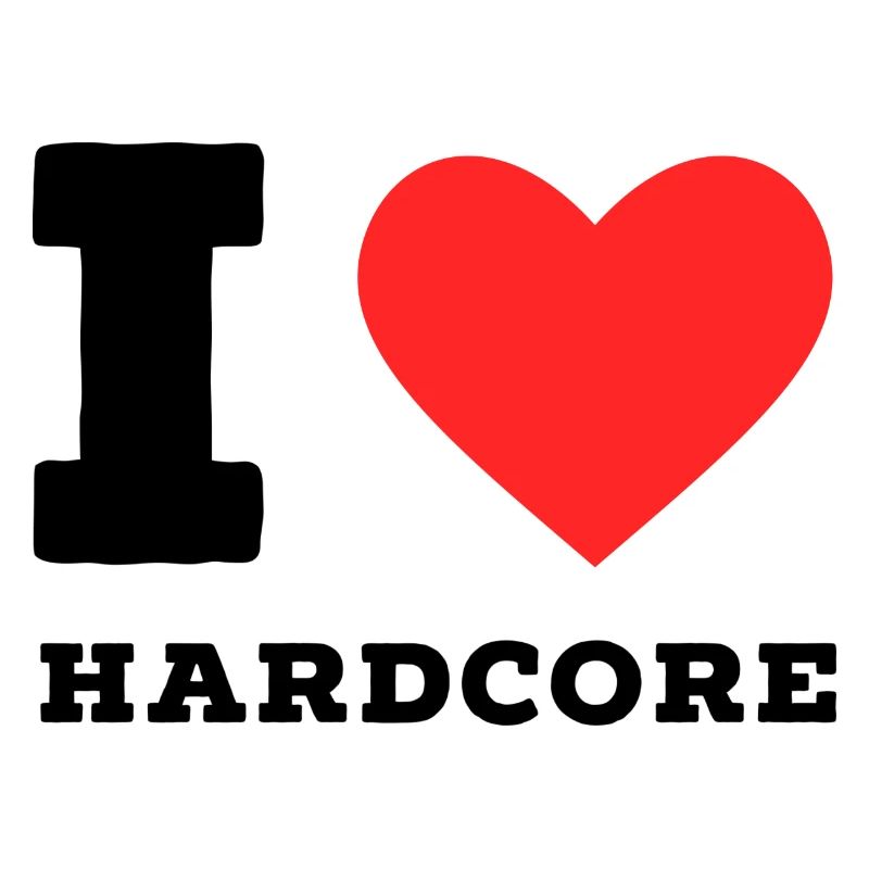 Ich liebe Hardcore