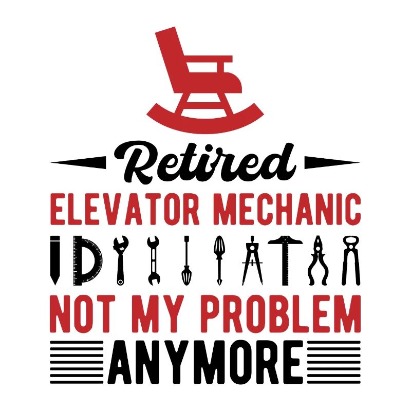 Retired Elevator Mechanic Not My Problem Anymore
