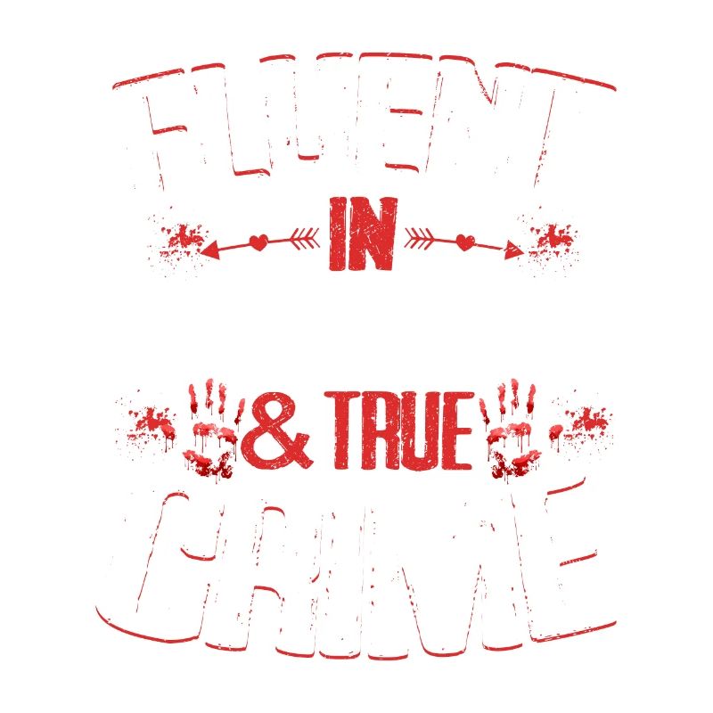 Fluent In Sarcasm & True Crime Serial Killer Murde