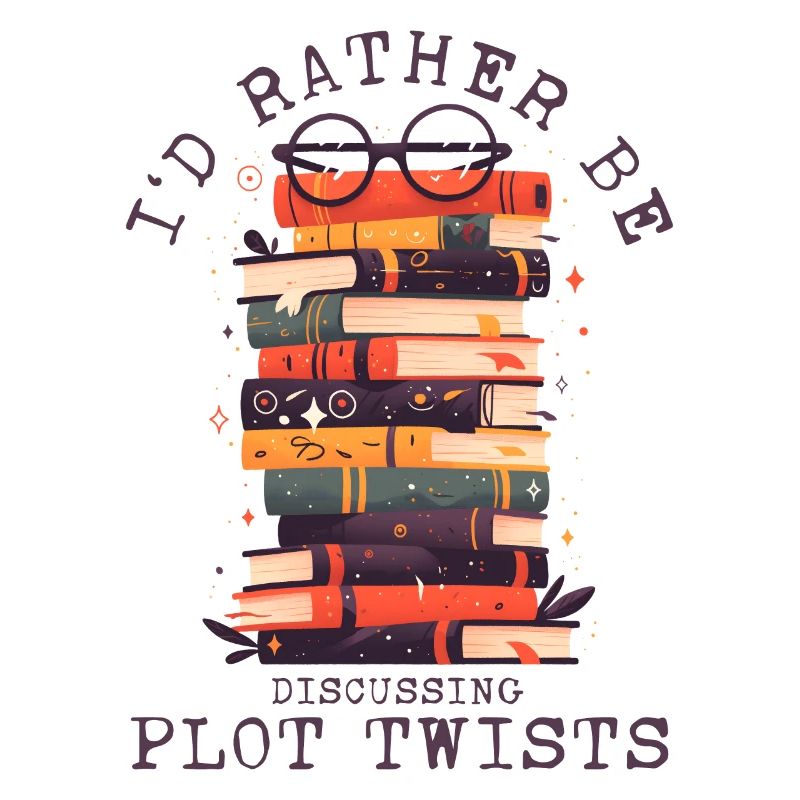 I'd Rather Be Discussing Plot Twists Read Book