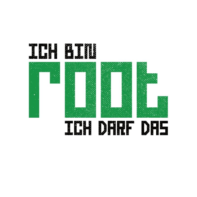 Ich bin root ich darf das Hacker Nerd Admin Shirt