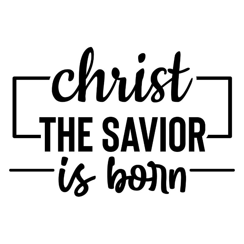 Christ the Savior is born