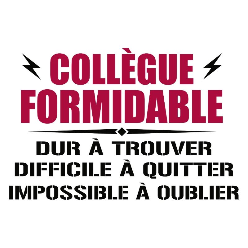 Collègue Formidable Dur à Trouver