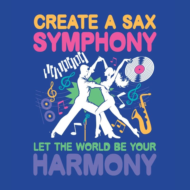 Create A Sax Symphony World Be Your Harmony