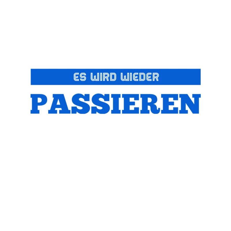 das wird nochmal geschehen