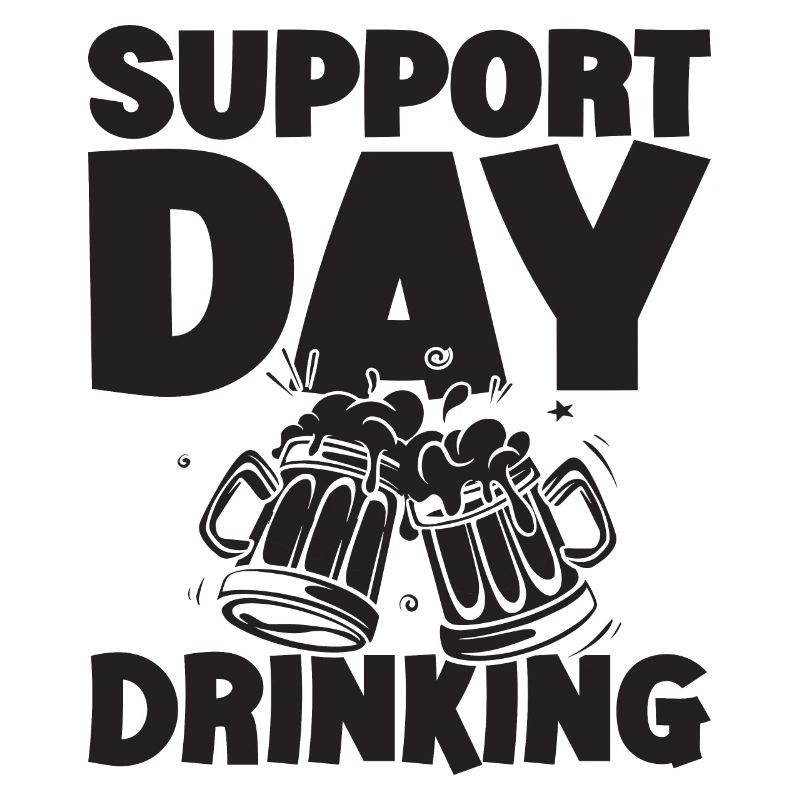 Support Day Drinking Squad Party and Drinking Beer
