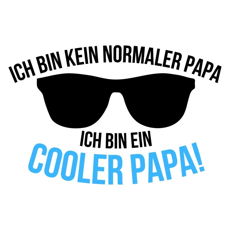 Ich bin ein cooler Papa Spruch