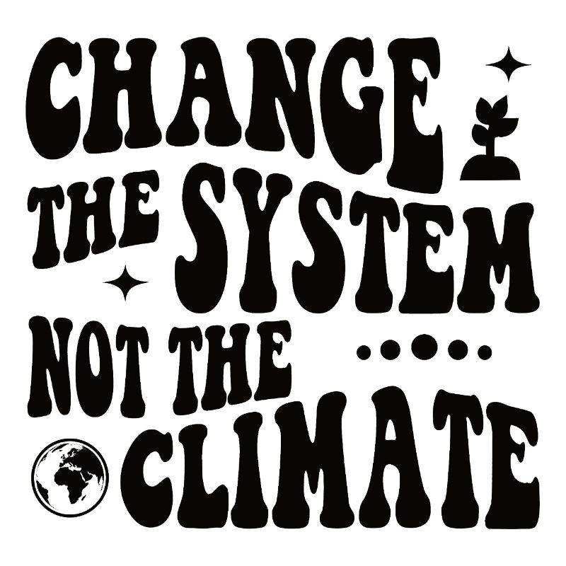 Changer le système, pas le climat