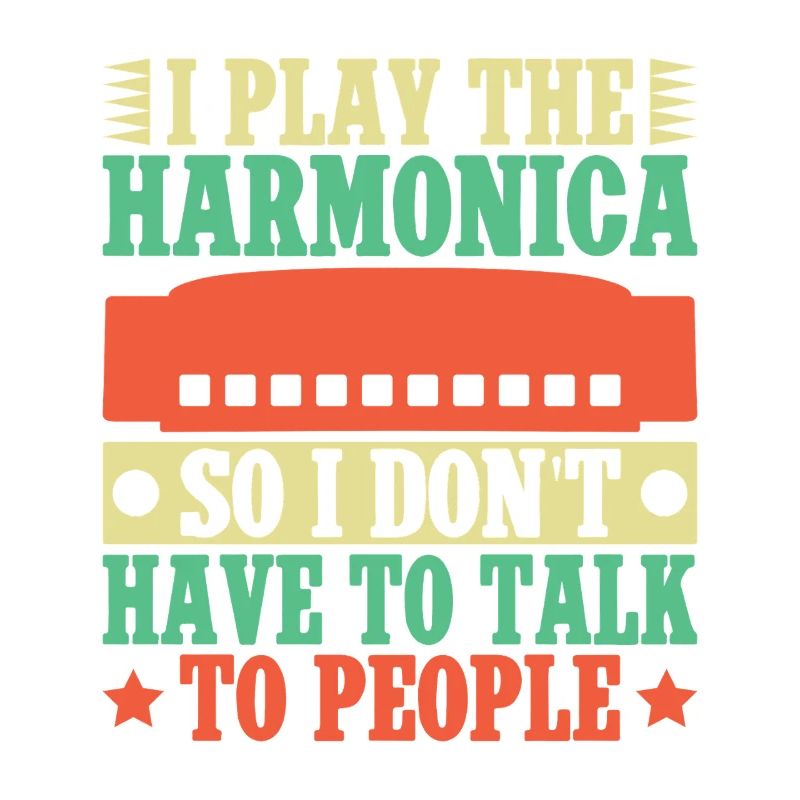 Funny Harmonica Player I Play Don´t Talk Harmonica