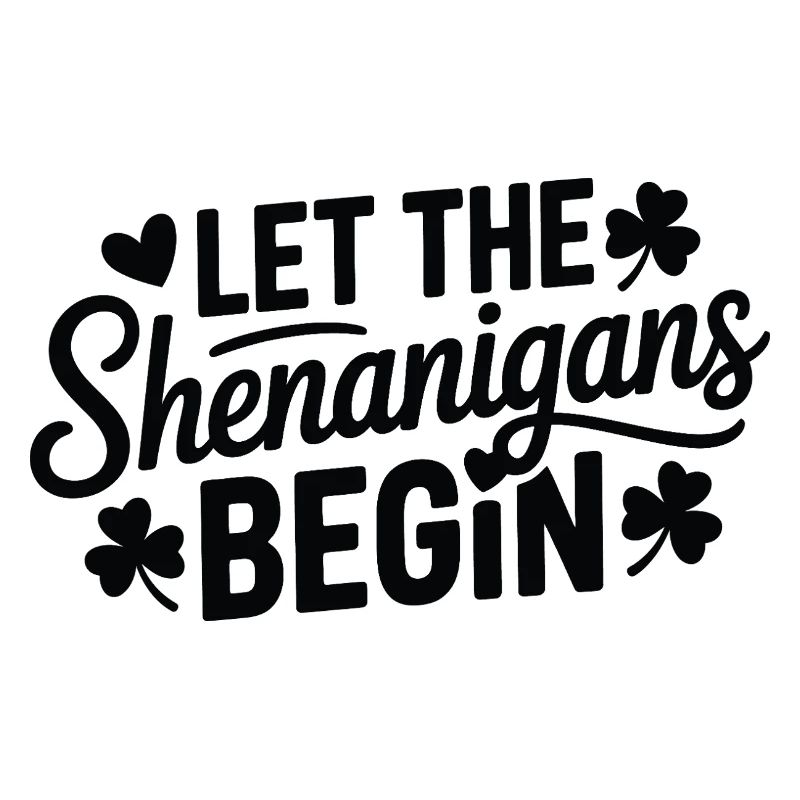 Shenanigans Begin Shamrock Script