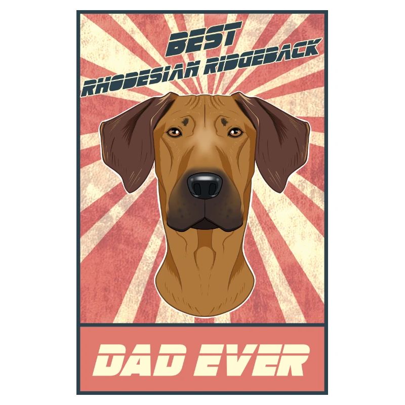 Best Rhodesian Ridgeback Dad Ever Rhodesian