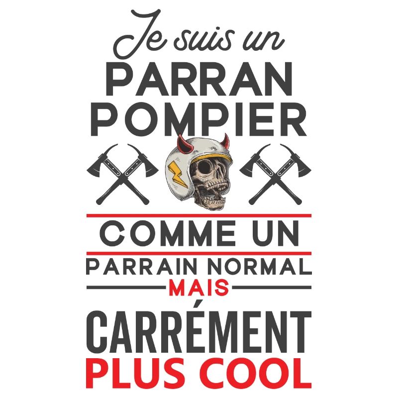 Parrain pompier comme un parrain normal plus cool