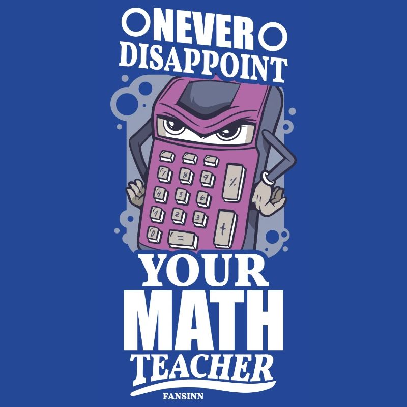 Mathematics Math Mathematician Math Teacher Gift