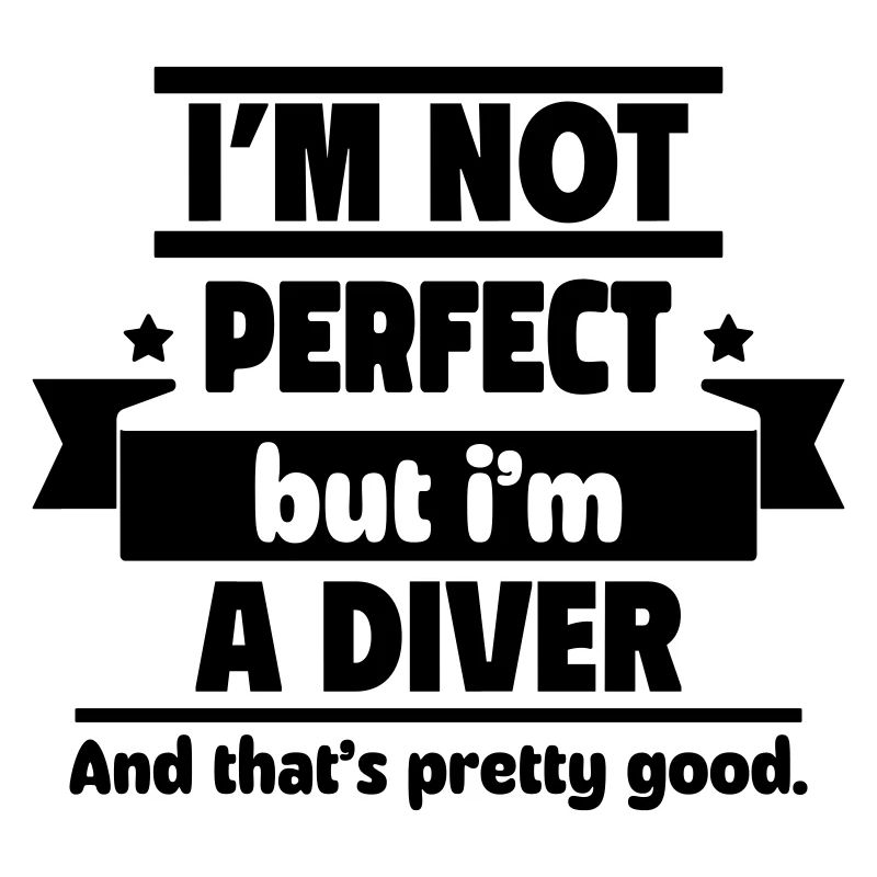 Not perfect, but a diver