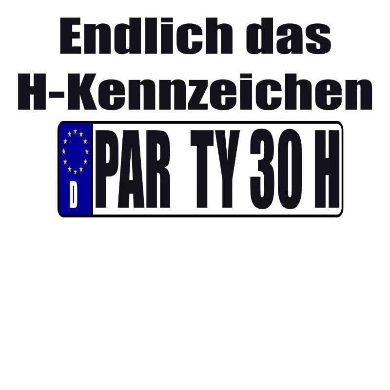H Kennzeichen, Geburtstag 30 Geschenk Oldtimer fun