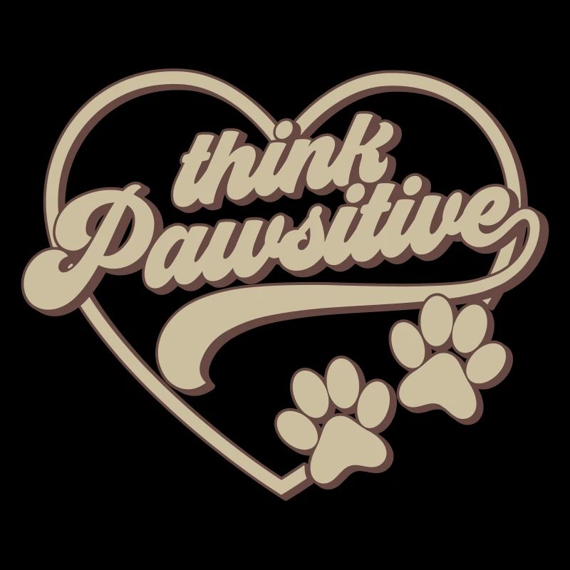 think pawsitive | Colors can be changed