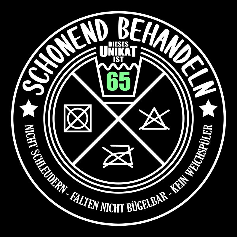 Schonend behandeln Unikat ist 65 | Farben änderbar