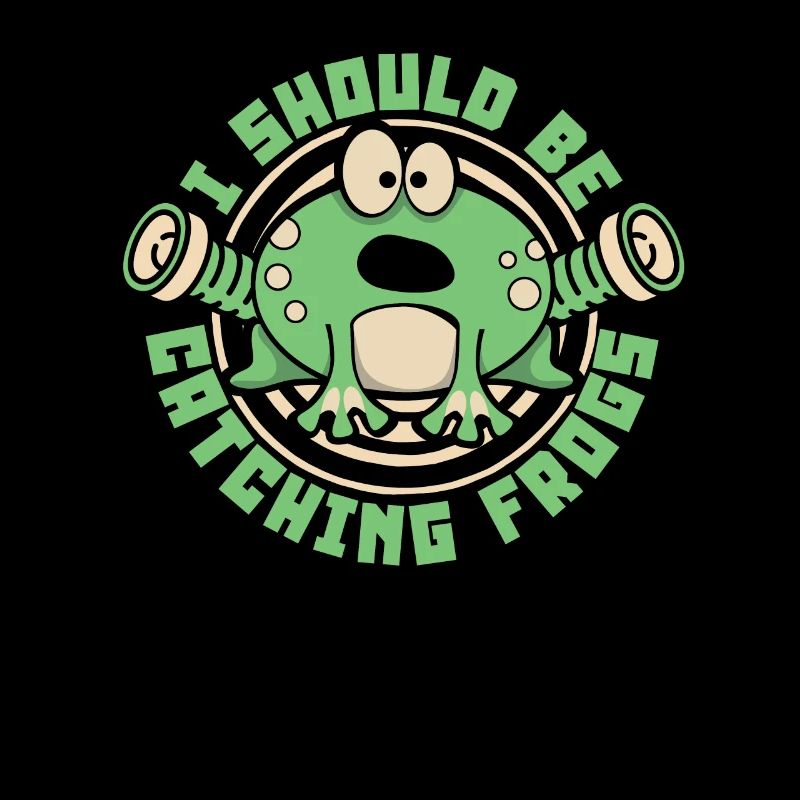 I Should Be Catching Frogs Toad Tadpole