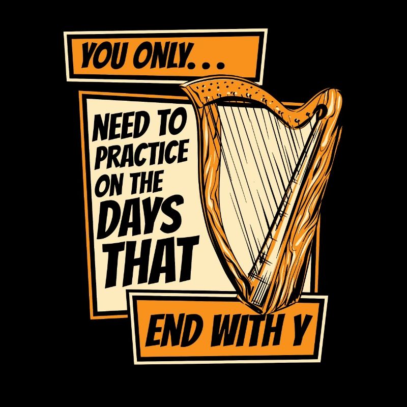Need To Practice On Days That End With Y Harfe