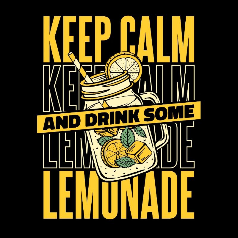 Keep Calm And Drink Some Lemonade Limonade
