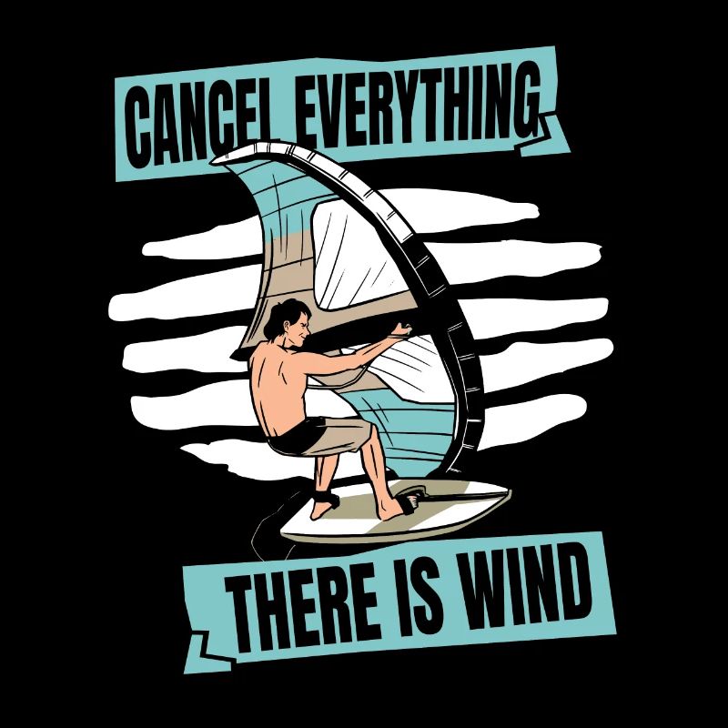 Cancel Everything There Is Wind Water Sports