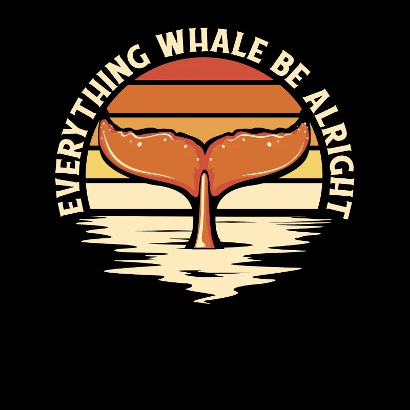 Everything Will Be Alright Cachalot Cetacea Whale