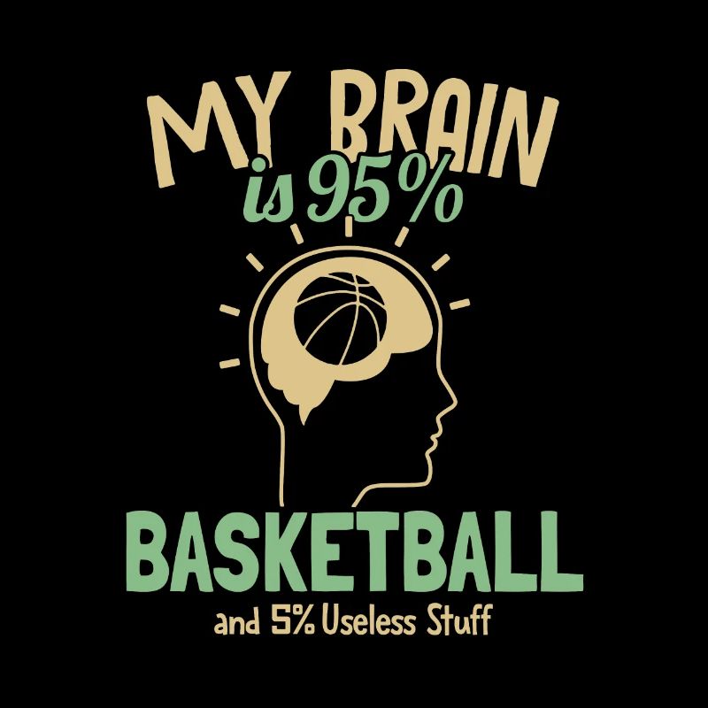 Mon cerveau est composé à 95% de paniers de basket-ball