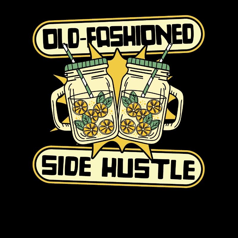 Old Fashioned Side Hustle Lemonade Lover