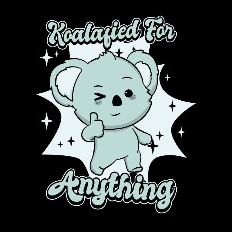Koalafied For Anything Koalabear Eucalyptus Lover
