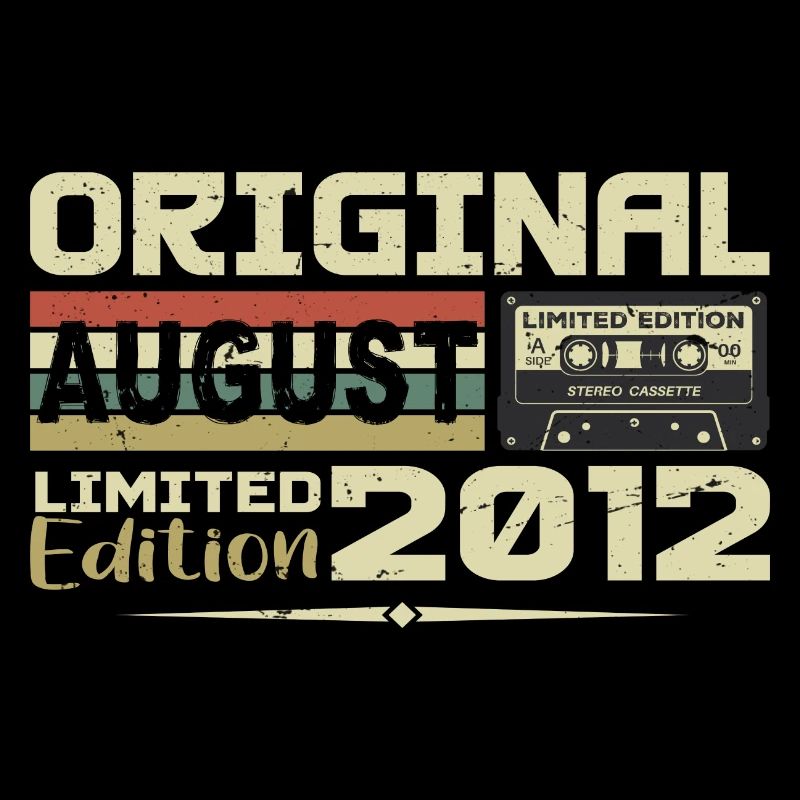 August 2012 - Born in August 2012 Built in August 2012